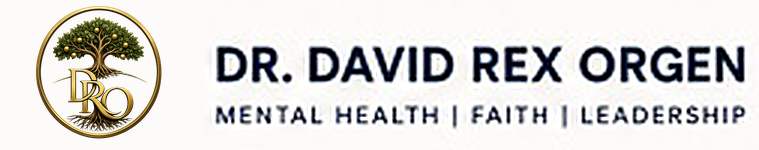 Dr. David Rex Orgen - Mental Health, Faith and Leadership